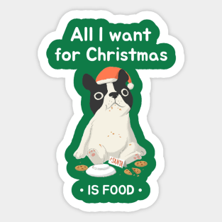 All I Want for Christmas is Food Sticker